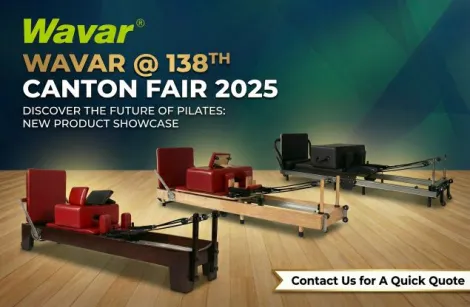 Wavar presenta tre nuovi Pilates Reformer alla 138a Fiera di Canton 2025
